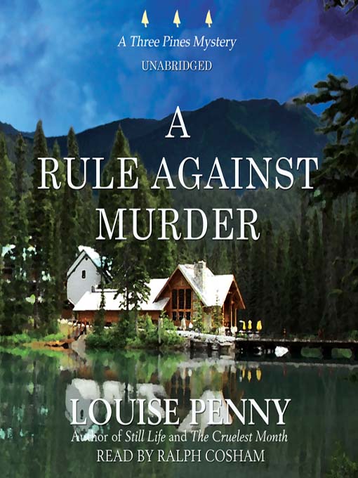 Title details for A Rule against Murder by Louise Penny - Available